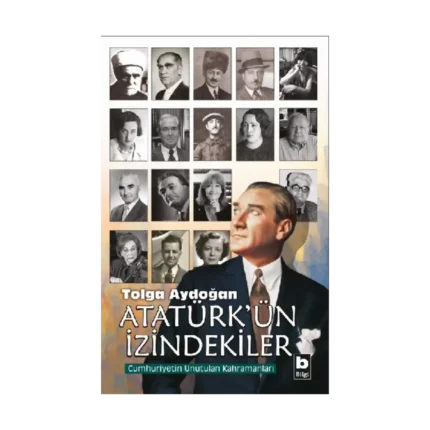 Atatürk'ün İzindekiler