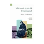 Ölümcül Hastalık Umutsuzluk