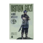 Osman Gazi ve Yiğit Akıncıları