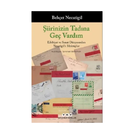 Şiirinizin Tadına Geç Vardım