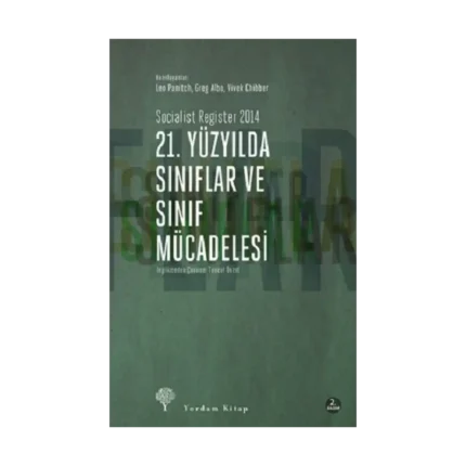 21. Yüzyılda Sınıflar ve Sınıf Mücadelesi