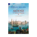 Akdeniz Ve Akdeniz Dünyası II