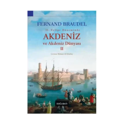 Akdeniz Ve Akdeniz Dünyası II