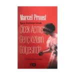 Çiçek Açmış Genç Kızların Gölgesinde