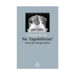Ne Yapabilirim? Geleceğe Kartpostallar