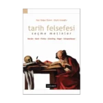 Tarih Felsefesi (Seçme Metinler)