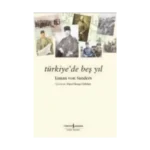 Türkiye'de Beş Yıl