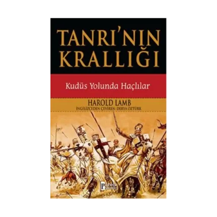 Tanrı'nın Krallığı - Kudüs Yolunda Haçlılar