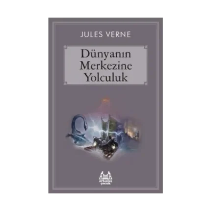 Dünyanın Merkezine Yolculuk