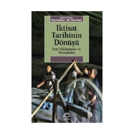 İktisat Tarihinin Dönüşü