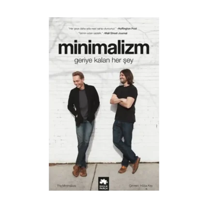 Minimalizm - Geriye Kalan Herşey