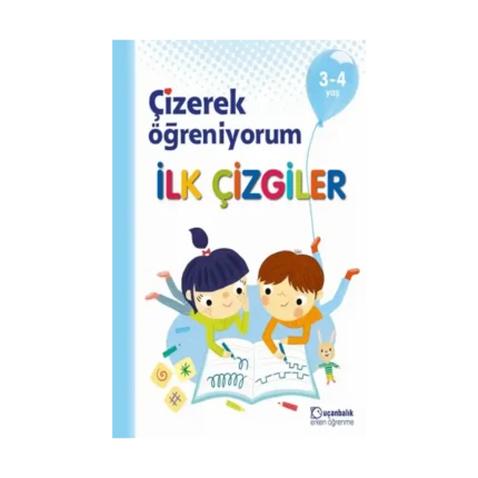 Çizerek Öğreniyorum - İlk Çizgiler 3-4 yaş