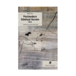 Postmodern Edebiyat Kuramı (Giriş)