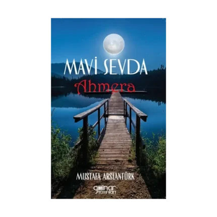 Mavi Sevda Ahmera