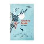 Turna ve Gayda