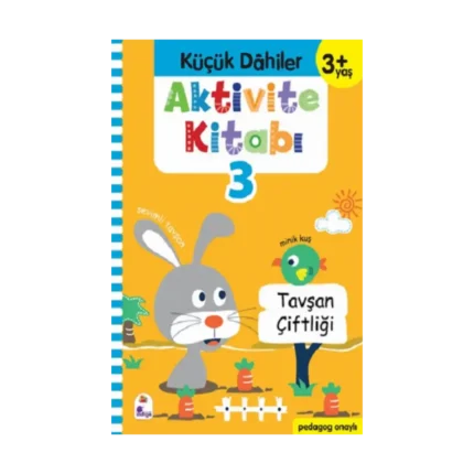 Küçük Dahiler Aktivite Kitabı 3 – 3+ Yaş (Pedagog Onaylı)