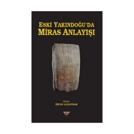 Eski Yakındoğu'da Miras Anlayışı