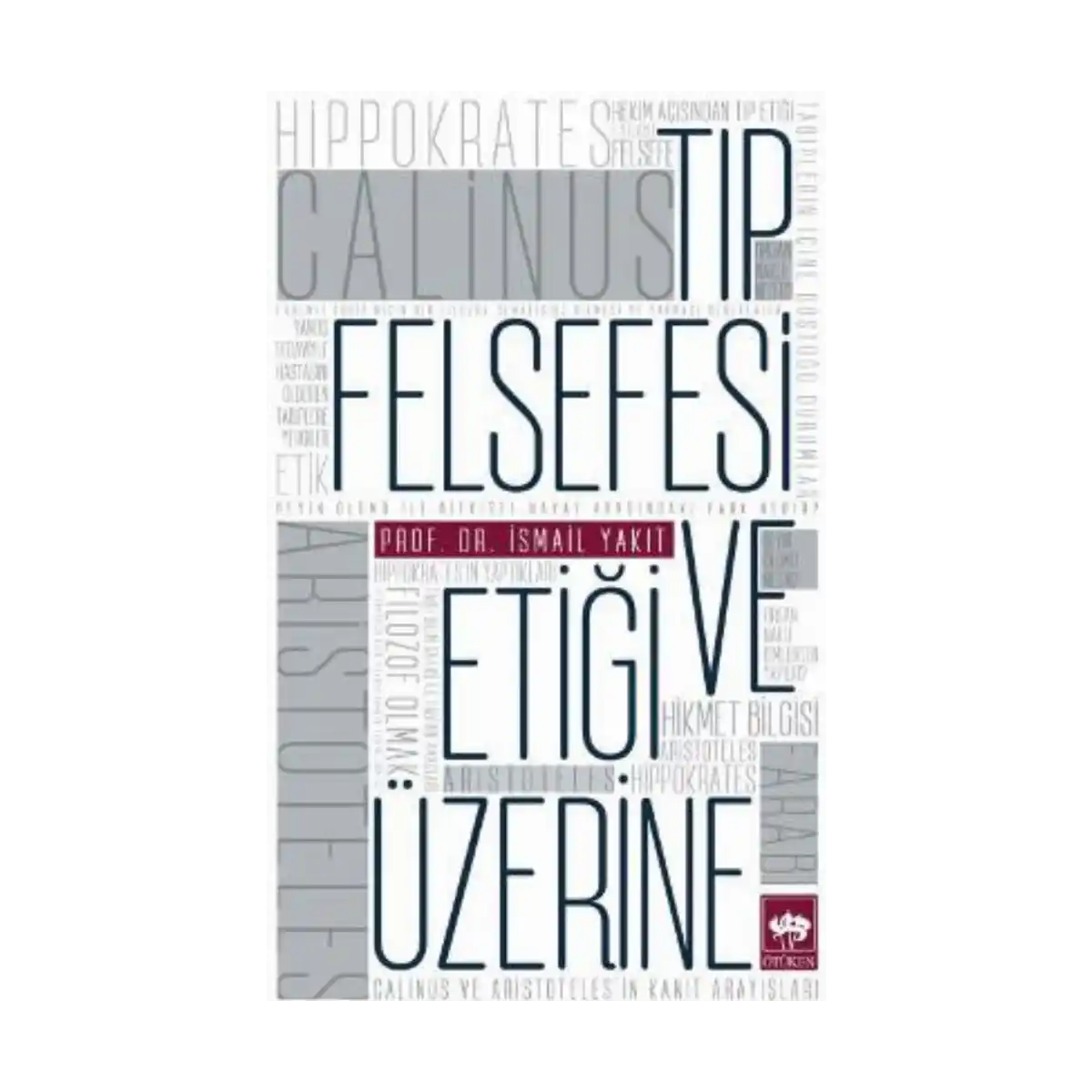 6d628-tip-felsefesi-ve-etigi-uzerine-1-1.webp Tıp Felsefesi ve Etiği Üzerine - Görsel 1