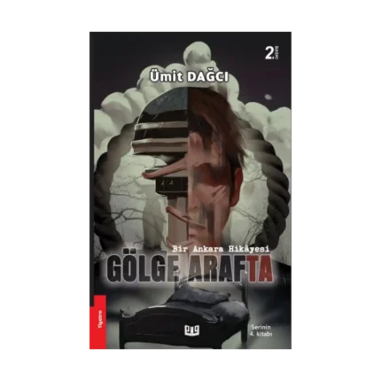 Bir Ankara Hikayesi - Gölge Arafta