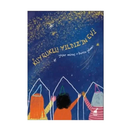 Kuyruklu Yıldız'ın Evi