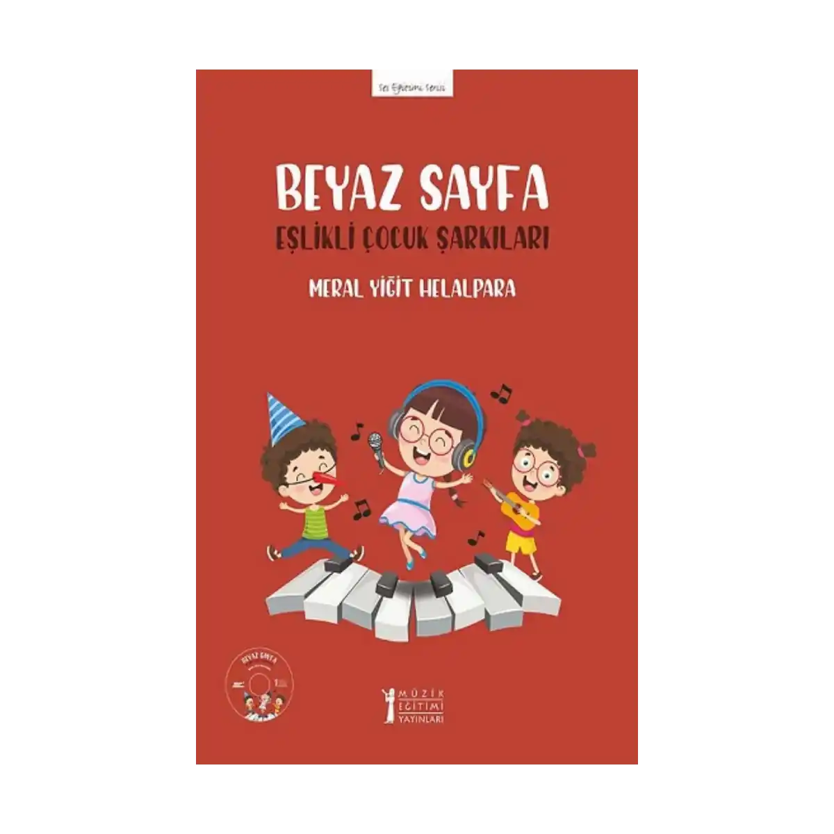 6d81b-beyaz-sayfa-eslikli-cocuk-sarkilari-cd-li-1-1.webp Beyaz Sayfa - Eşlikli Çocuk Şarkıları (CD'li) - Görsel 1