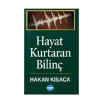 Hayat Kurtaran Bilinç