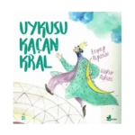 Uykusu Kaçan Kral