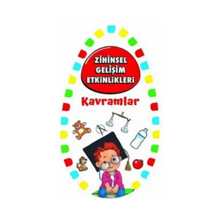 Zihinsel Gelişim Etkinlikleri - Kavramlar