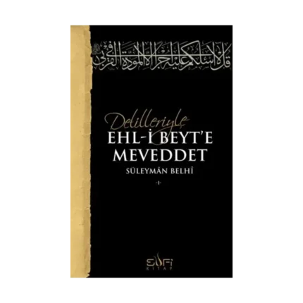 Delilleriyle Ehl-i Beyt'e Meveddet
