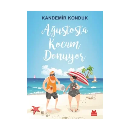 Ağustosta Kocam Donuyor