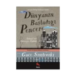 Dünyanın Başladığı Pencere
