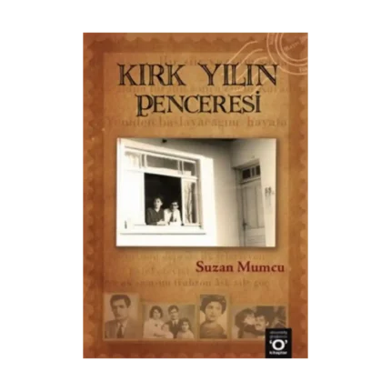 Kırk Yılın Penceresi