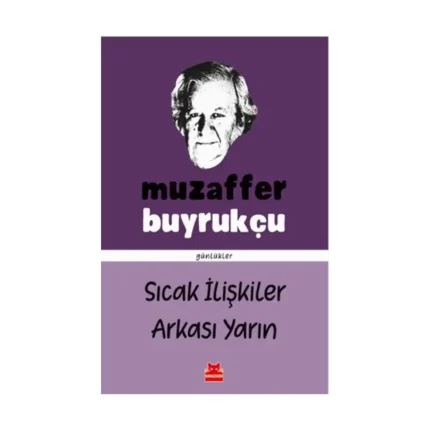 Sıcak İlişkiler Arkası Yarın