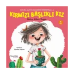 Zuzu ile Allah’ın Güzel İsimlerini Öğreniyorum-2 Kırmızı Başlıklı Kız