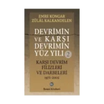 Devrimin ve Karşı Devrimin Yüz Yılı -2 Karşı Devrim Filizleri ve Darbeleri 1971-2002