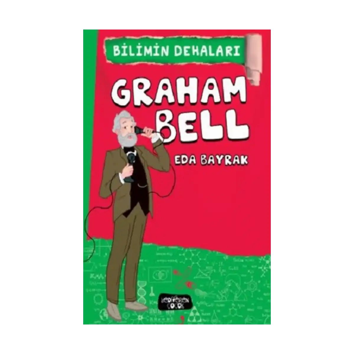 6efce-graham-bell-bilimin-dehalari-1-1.webp Graham Bell - Bilimin Dehaları - Görsel 1
