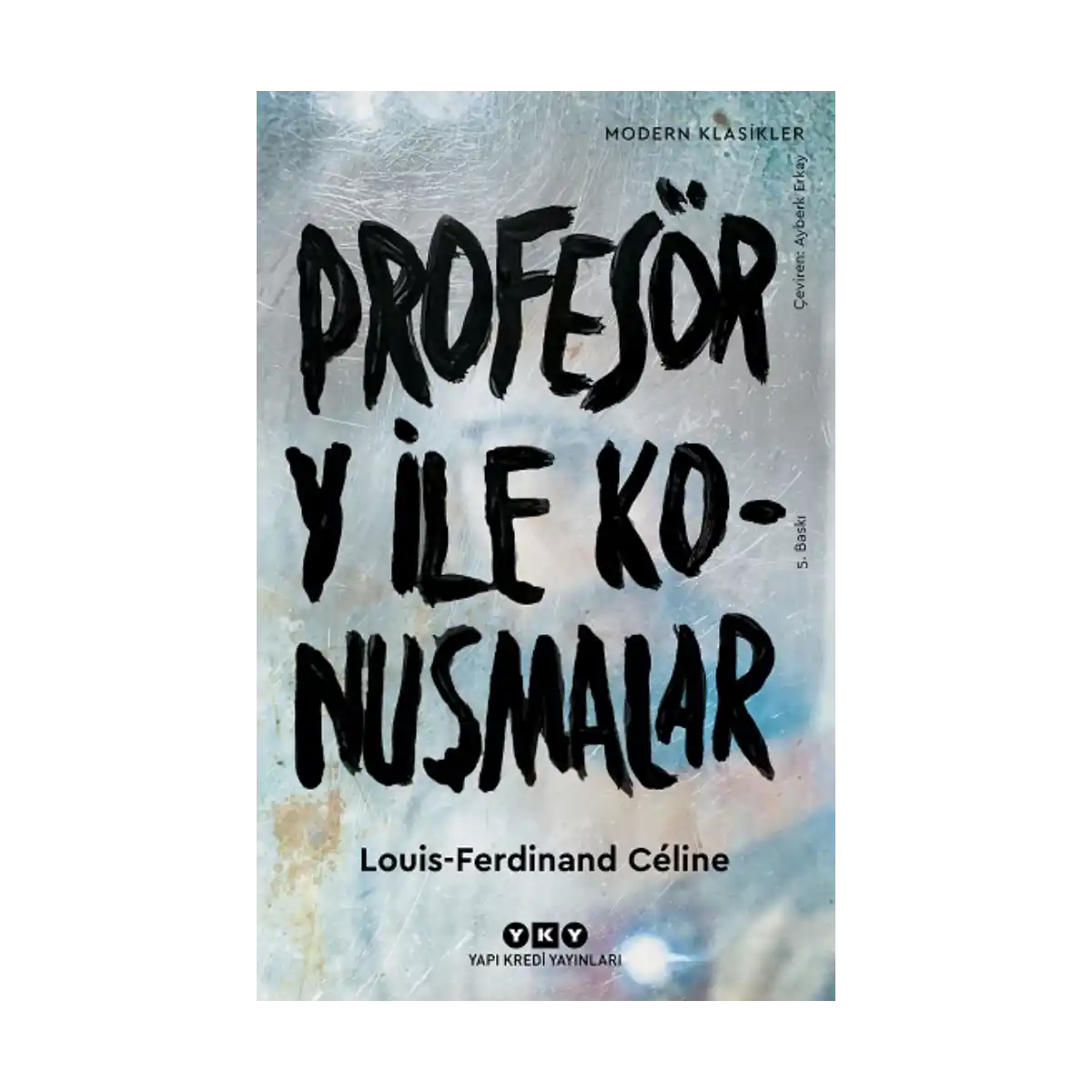 6f068-profesor-y-ile-konusmalar-1-1.webp Profesör Y ile Konuşmalar - Görsel 1