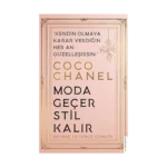 Coco Chanel-Moda Geçer, Stil Kalır