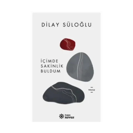 İçimde Sakinlik Buldum