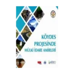 Köydes Projesinde Mülki İdare Amirleri (Ciltli)