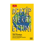 Acayip Merak Ettim!