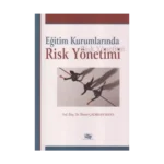 Eğitim Kurumlarında Risk Yönetimi