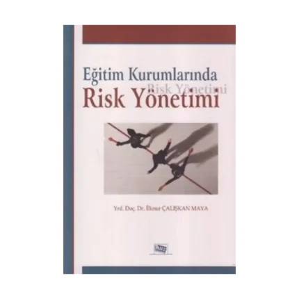 Eğitim Kurumlarında Risk Yönetimi