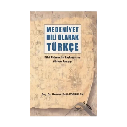 Medeniyet Dili Olarak Türkçe
