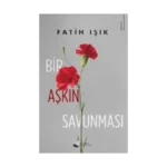 Bir Aşkın Savunması