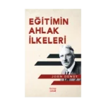 Eğitimin Ahlak İlkeleri