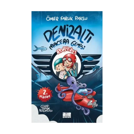 Robotikuş-2 / Denizaltı Macera Gemisi