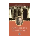 Atatürk'ün Hatıraları 1914-1919