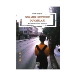 Odamın Hüzünlü Duvarları