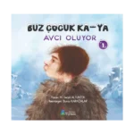 Buz Çocuk Ka-Ya Avcı Oluyor 1